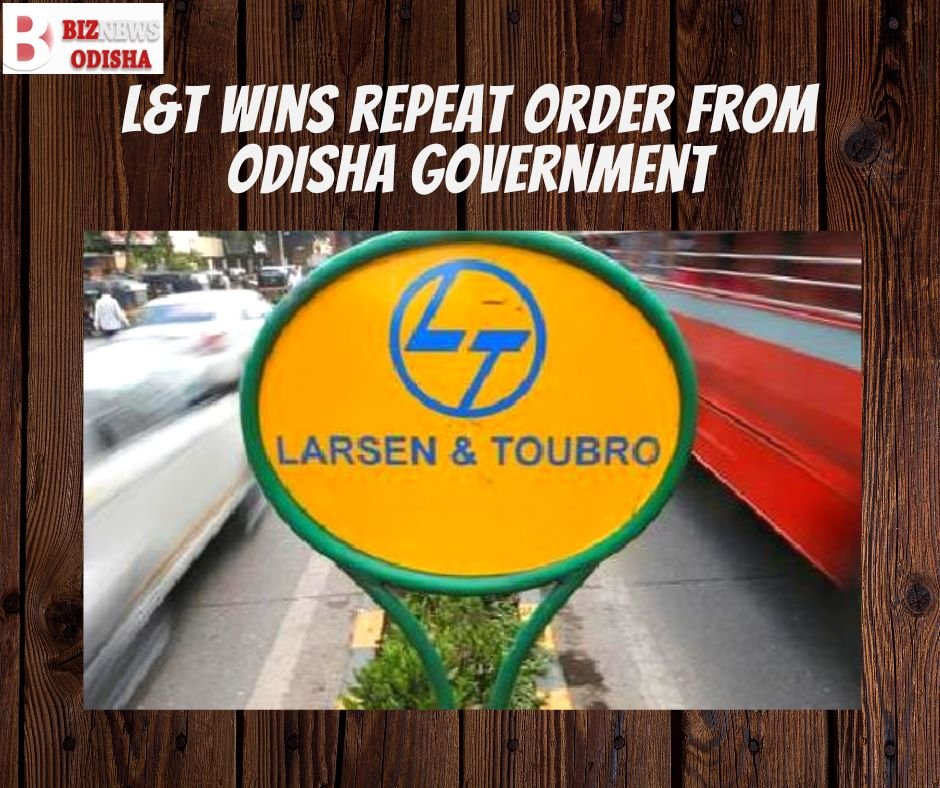 L&T arm wins repeat order from Odisha government